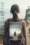 Silent Trail