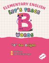 Let's Trace B Words