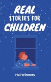 Real Stories for Children