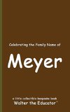 Celebrating the Family Name of Meyer