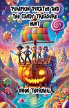 Pumpkin Pirates and the Candy Treasure Hunt