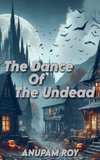 The Dance of the Undead