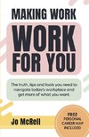 Making Work Work for You