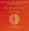 The Sacred Art of Listening