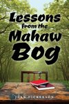 Lessons from the Mahaw Bog