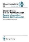 Sichere Daten, sichere Kommunikation / Secure Information, Secure Communication