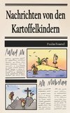 Nachrichten von den Kartoffelkindern