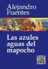 Las azules aguas del Mapocho