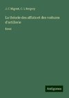 La théorie des affuts et des voitures d'artillerie