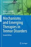 Mechanisms and Emerging Therapies in Tremor Disorders