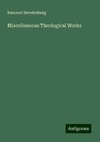 Miscellaneous Theological Works