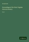 Proceedings of the West Virginia Historial Society