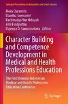 Character Building and Competence Development in Medical and Health Professions Education