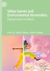 Video Games and Environmental Humanities