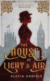 The House of Light & Air