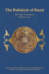 The Rubaiyat of Rumi, The Ergin Translations, Volume 2