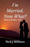 I'm Married. Now What?