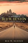 The Autobiography of Bud W. Hunton