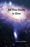 All The Gods Is One