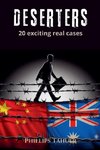 Deserters 20 Exciting Real Cases