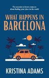 What Happens in Barcelona