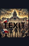 Independence Rising