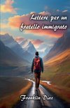 Lettere Per un Fratello Immigrato