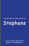 Celebrating the Family Name of Stephens