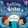 Bedtime Wishes for a Better World