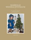 Bambolas Weihnachtstraum