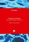 Cryptocurrencies - Financial Technologies of the Future