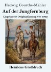 Auf der Jungfernburg (Großdruck)