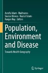 Population, Environment and Disease