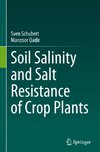 Soil Salinity and Salt Resistance of Crop Plants