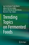 Trending Topics on Fermented Foods