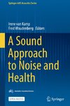 A Sound Approach to Noise and Health