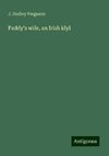 Paddy's wife, an Irish idyl