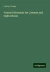 Natural Philosophy for Common and High Schools