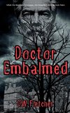 Doctor Embalmed