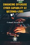 Enhancing Offensive Cyber Capability At National Level