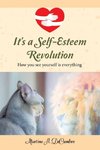 It's a Self-Esteem Revolution