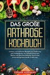 Das große Arthrose Kochbuch