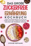 Das große Zuckerfreie Ernährung Kochbuch