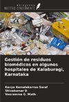 Gestión de residuos biomédicos en algunos hospitales de Kalaburagi, Karnataka