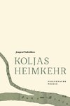 Koljas Heimkehr