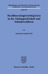 Beschlussmängelstreitigkeiten in der Aktiengesellschaft und Schiedsverfahren