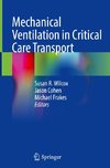 Mechanical Ventilation in Critical Care Transport