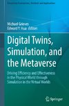 Digital Twins, Simulation, and the Metaverse