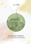 Adventszeit. Gute Zeit.