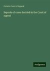 Reports of cases decided in the Court of appeal